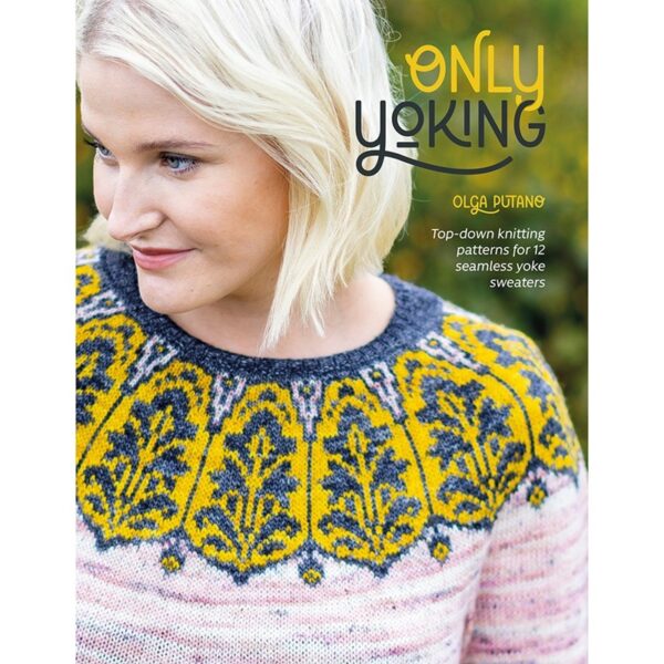 ONLY YOKING - DI OLGA PUTANO